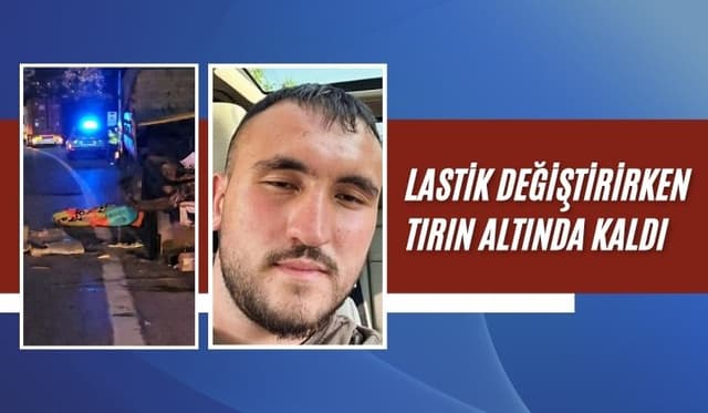 Anadolu Otoyolu’nda feci kaza: Lastik değiştirirken tırın altında kaldı