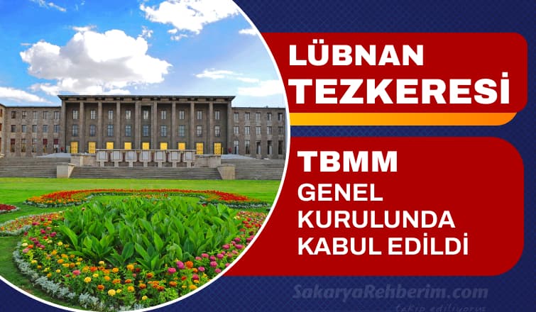 Lübnan Tezkeresi Kabul Edildi