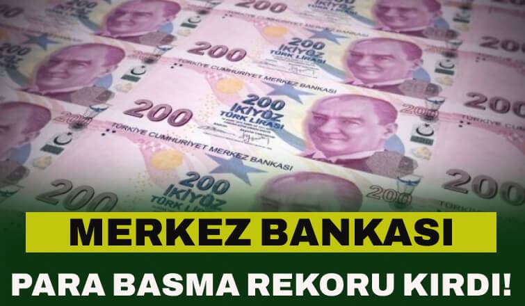 Merkez Bankası Para Basma Rekoru Kırdı