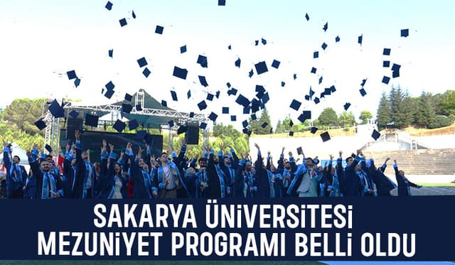 SAÜ'de mezuniyet programı açıklandı