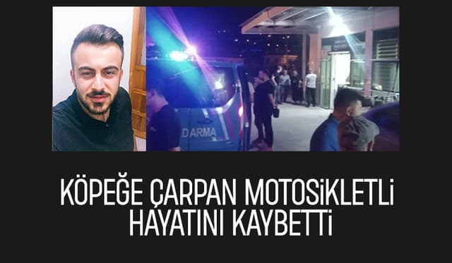 Köpeğe Çarpan Motosikletli Hayatını Kaybetti