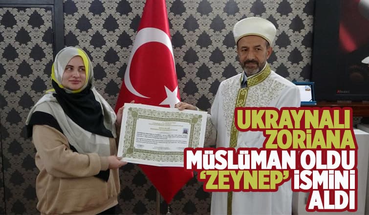 Ukraynalı Zorıana Müslüman oldu 
