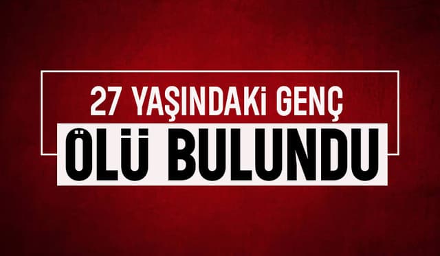 Evde ölü bulundu