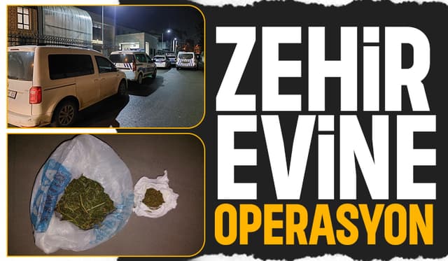 Eve yapılan baskında uyuşturucu ele geçirildi