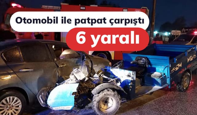 Otomobil ile patpat çarpıştı: 6 yaralı