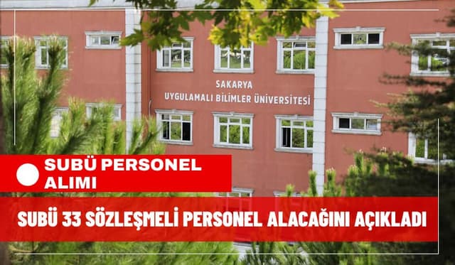 Subü 33 Personel Alımı Yapacak