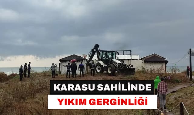 Karasu sahilinde yıkım gerginliği