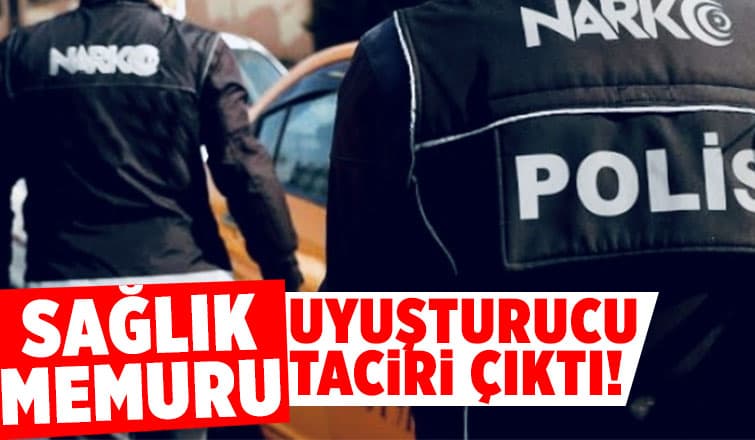  Sağlık memuru uyuşturucu ve silahlarla yakalandı