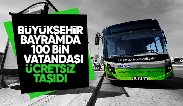 Sakarya'da bayramda ücretsiz ulaşımı 100 bin kişi kullandı