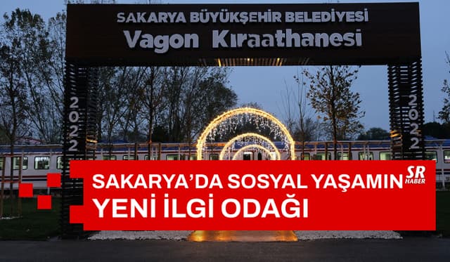 Sakarya'da Sosyal Yaşamın Yeni İlgi Odağı Vagon Kıraathanesi