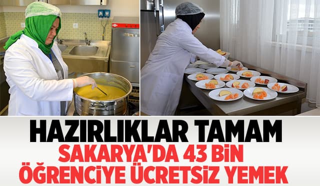 Sakarya'da 43 bin öğrenciye ücretsiz yemek verilecek