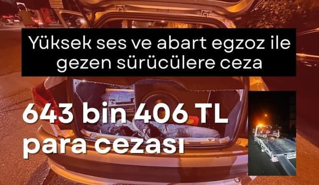 Sakarya’da abart egzoz ve gürültüye ceza yağdı