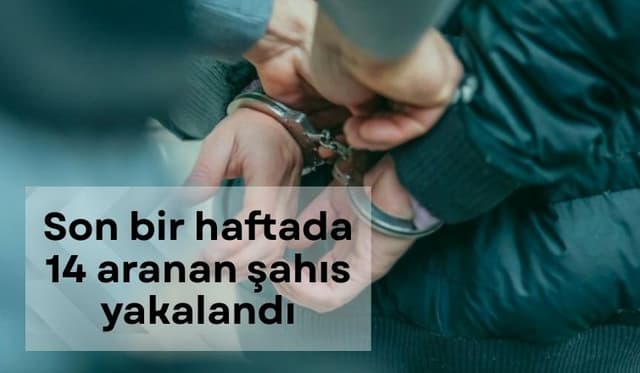 Sakarya’da Bir Haftada 14 Aranan Kişi Gözaltına Alındı