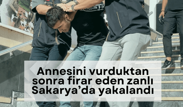 Sakarya’da Yakalandı