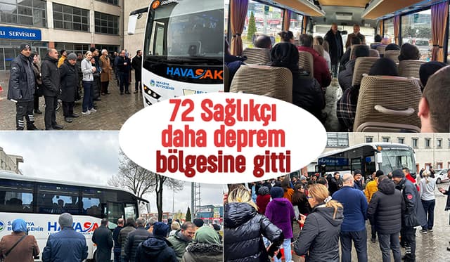 Sakarya'dan 72 sağlıkçı daha yola çıktı
