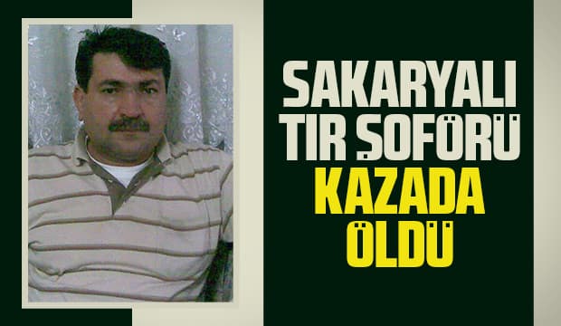 İki tır çarpıştı: Sakaryalı sürücü öldü