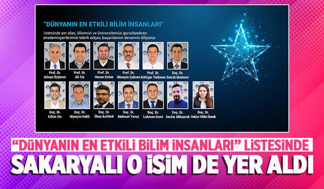 Sakaryalı Akademisyen Dünyanın En Etkili Bilim İnsanları Listesinde