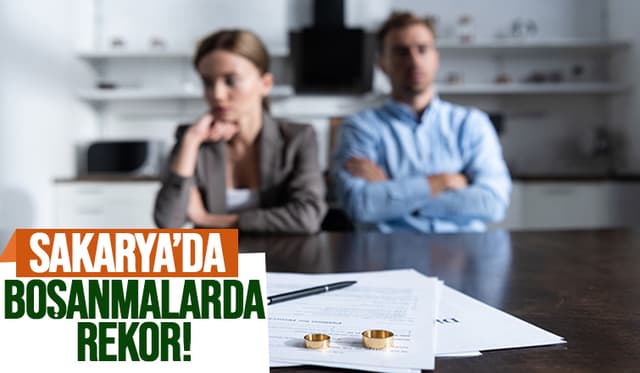 Sakarya'nın boşanma ve evlilik rakamları açıklandı