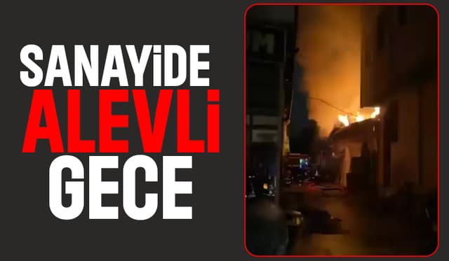 Sanayide yangın