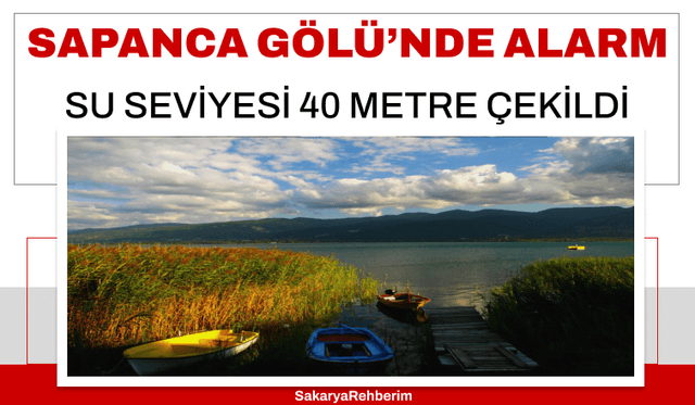 Sapanca Gölü'nde Alarm