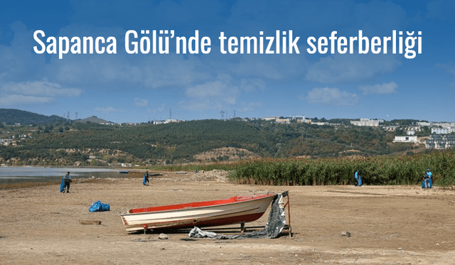 Sapanca Gölü’nde temizlik seferberliği: 2 ton çöp toplandı