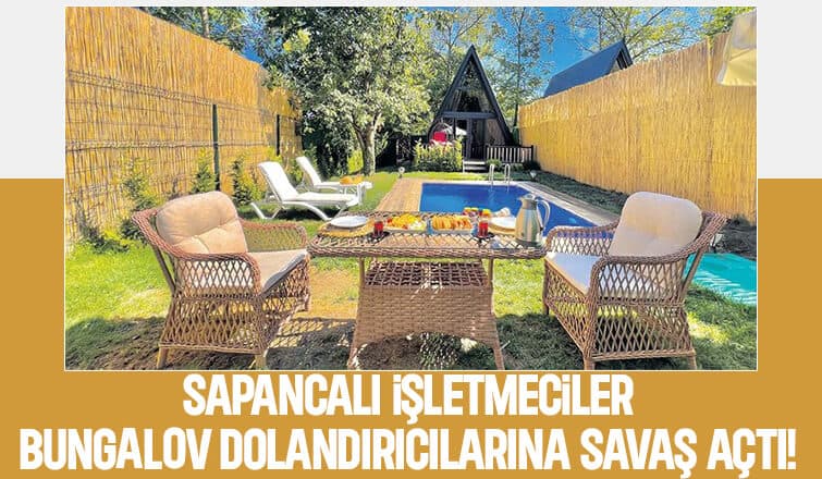 Sapanca'da Bungalov Dolandırıcılarına Savaş Açıldı