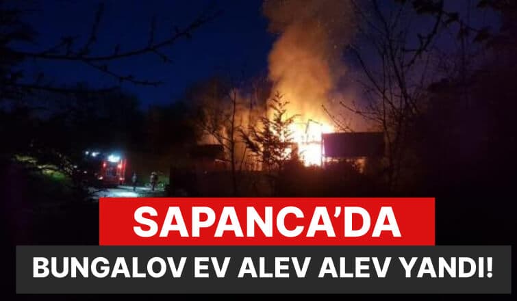 Sapanca'da Bungalov Ev Alev Alev Yandı