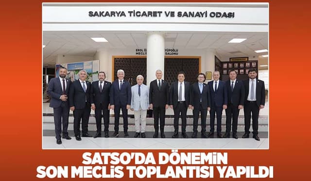 SATSO'da Son Meclis Toplantısı Gerçekleştirildi
