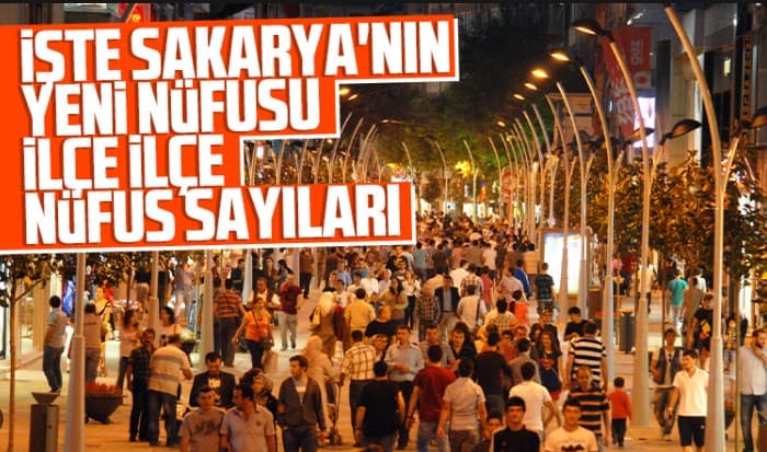 İşte Sakarya'nın ilçe ilçe yeni nüfusu