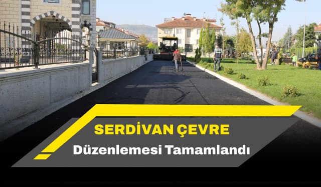 Serdivan Çevre Düzenlemesi Tamamlandı