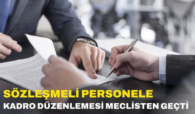 Sözleşmeli Personele Kadro Düzenlemesi Meclisten Geçti