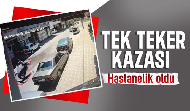 Tek teker gitmeye kalktı soluğu hastanede aldı