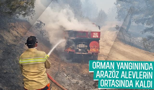 Arazöz alevlerin ortasında kaldı