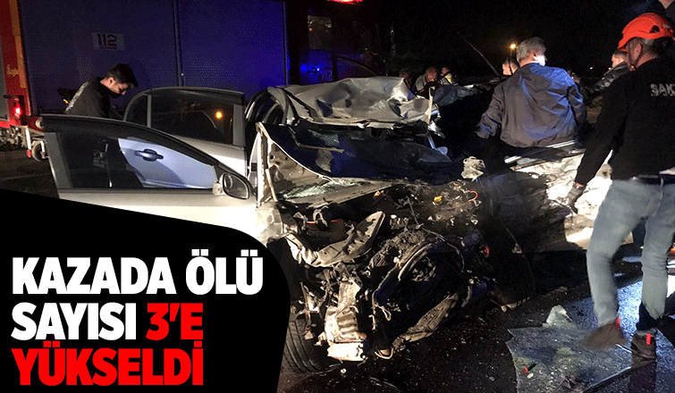 Akyazı'daki Kazada Ölü Sayısı 3'e Çıktı