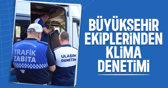 Toplu taşımada klima denetimi