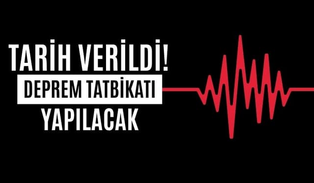 Tarih Verildi! Deprem Tatbikatı Yapılacak