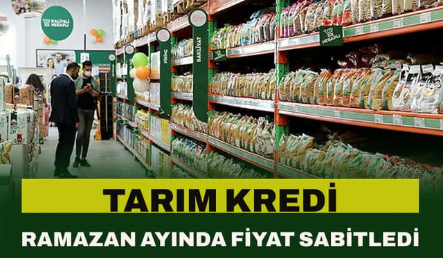 Tarım Kredi Marketlerinde Fiyatlar Sabitlendi