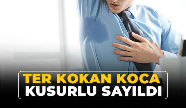 Yargıtay'dan Ter Kokan Koca Kararı