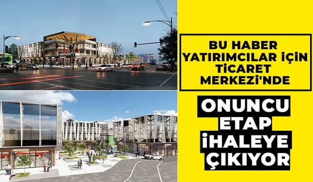 Ticaretin Kalbi Olacak Merkez İçin Yeni İhale