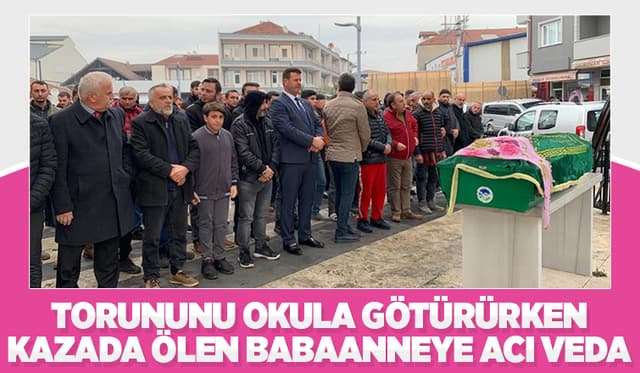 Torununu Okula Götürürken Kazada Ölmüştü, Toprağa Verildi