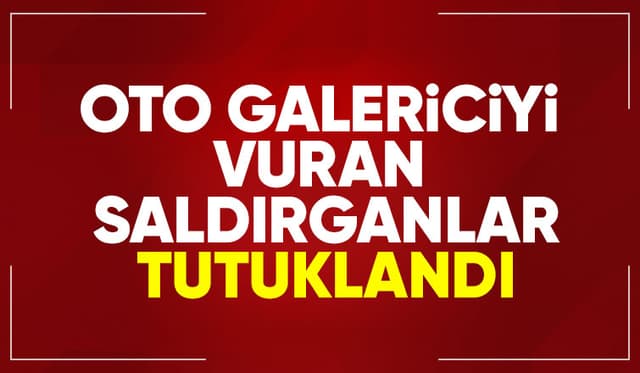 Galeriyi kurşunlayanlar tutuklandı