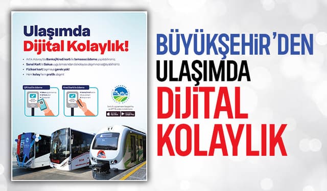 Ulaşımda Yeni Dönem: Toplu Taşımada Dijital Ödeme Sistemi Hayata Geçti
