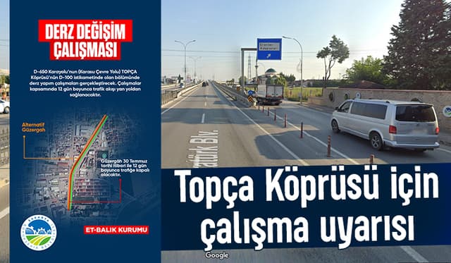 Topça Köprüsü'nde D‑100 İstikameti 12 Gün Trafiğe Kapatılıyor