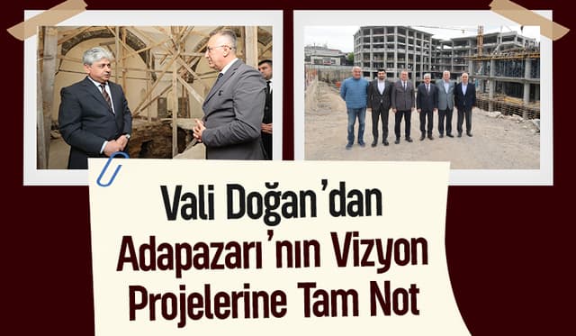Vali Doğan Adapazarı'nın vizyon projelerini inceledi