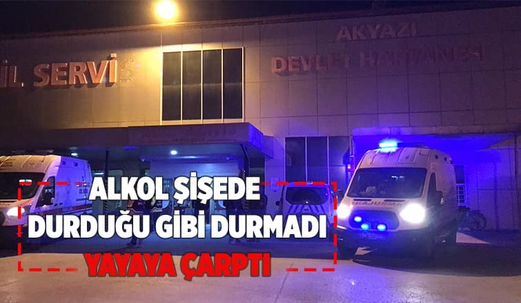 Alkollü sürücü yayaya çarptı