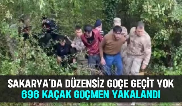 Sakarya'da 696 kaçak göçmen yakalandı