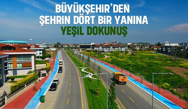 Sakarya'da çevreyi yeşillendirme çalışmaları devam ediyor.