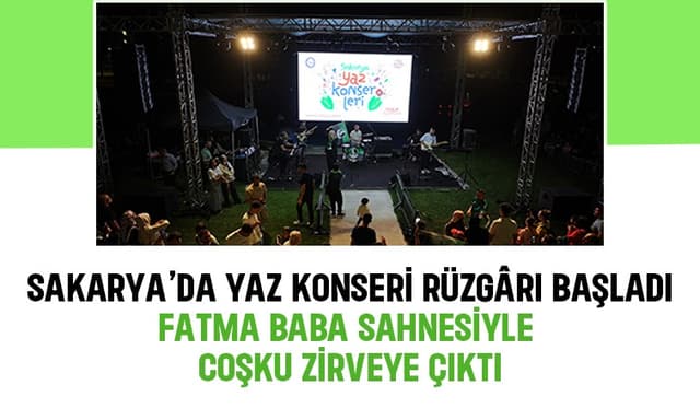 Sakarya’da yaz konserleri başladı