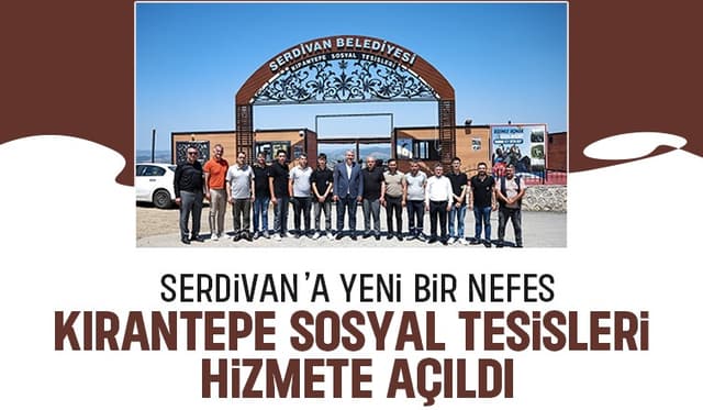 Kırantepe Sosyal Tesisleri hizmete açıldı