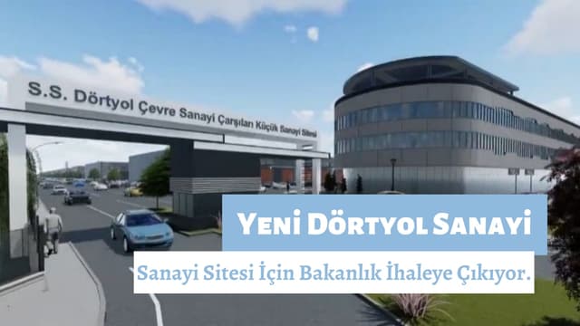 Yeni Sanayi Sitesi İçin 94,7 Milyon Liralık İhale!